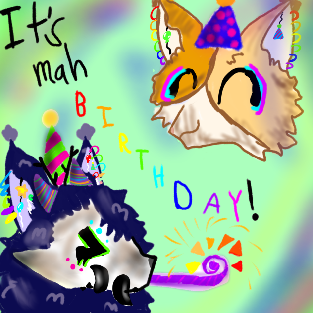 🎈it’s mah ✨bday✨🎈