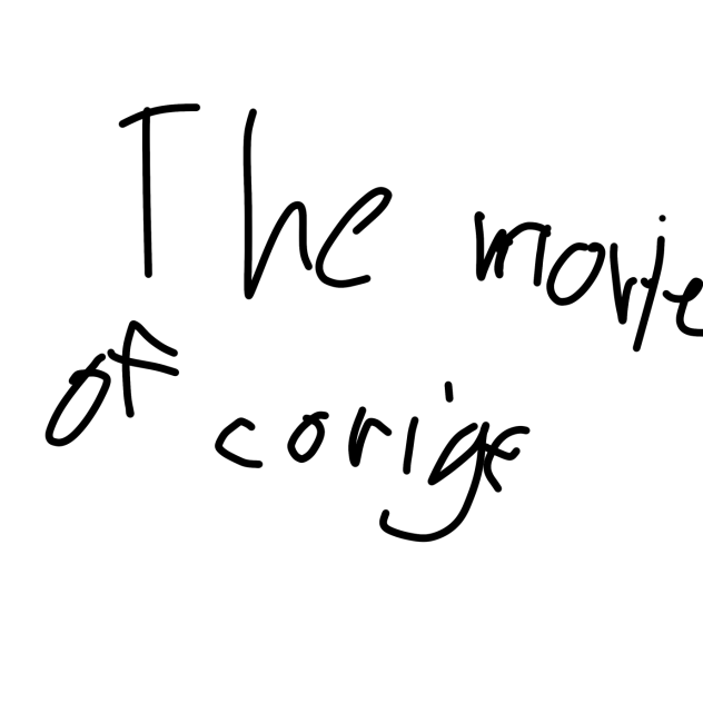 The movie of corige