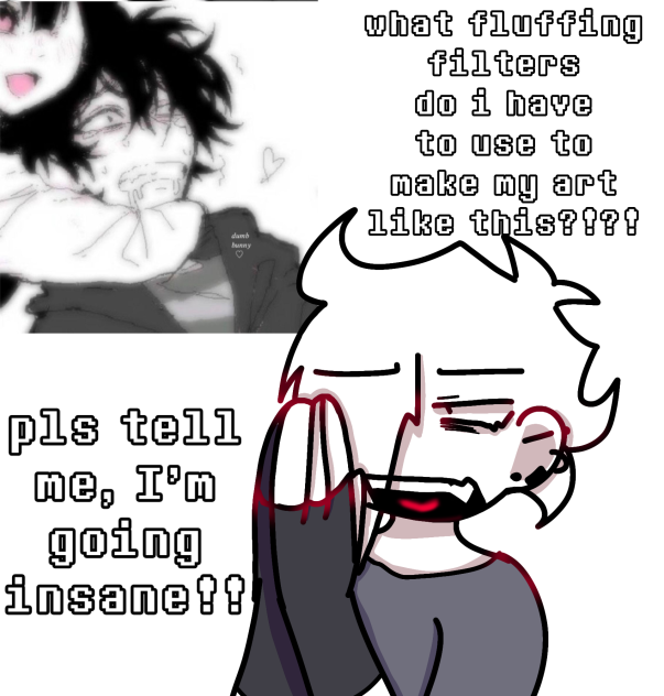 PLEASE TELL ME I MUST KNOW