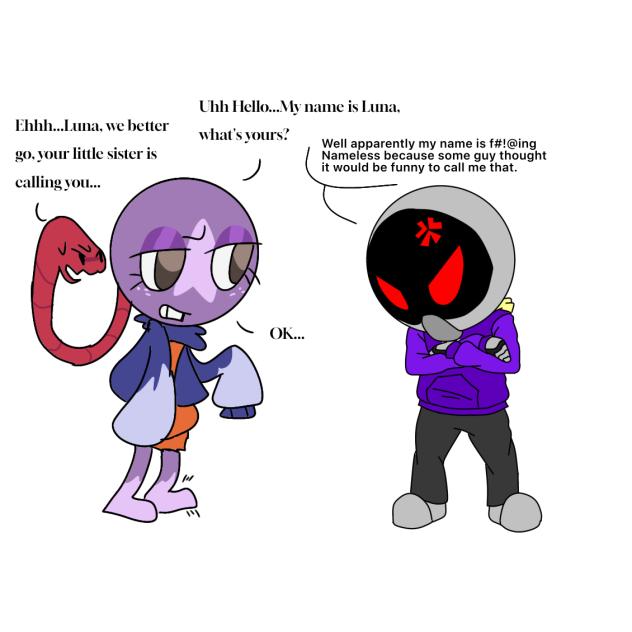 Nameless is angry collab