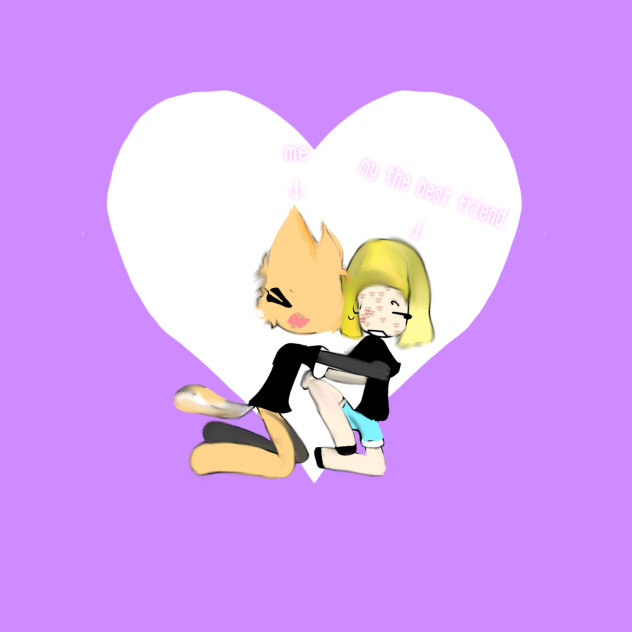 I LOVE MY FRIEND SO MUCH