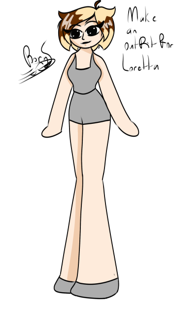Idk it’s hard to give her outfits