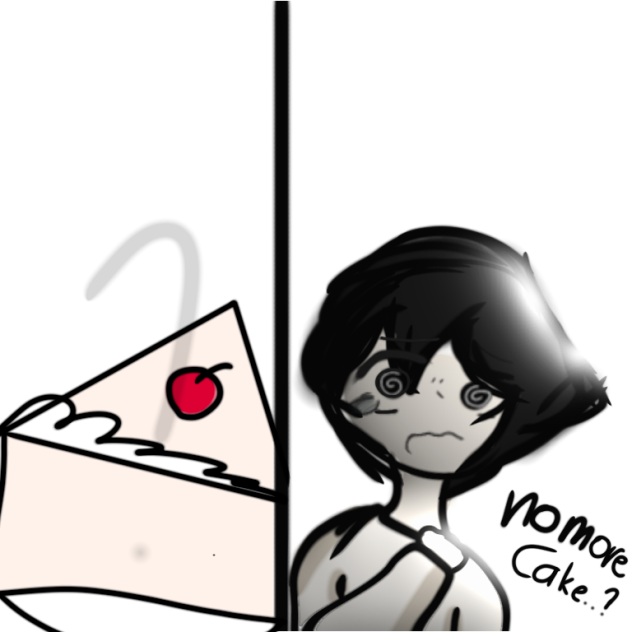 Pov there is no more cake