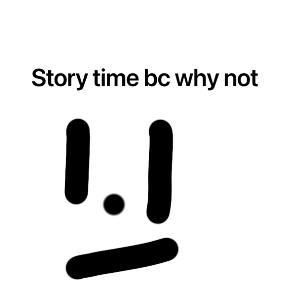 Storytime ⚠️ Bad language - ibisPaint