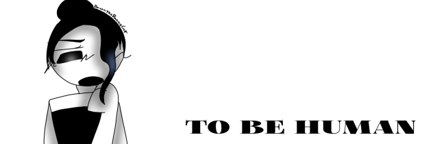 To be human