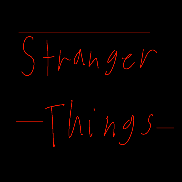 stranger things