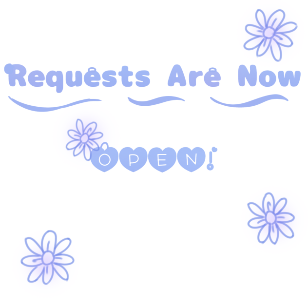 'Requests are now open'