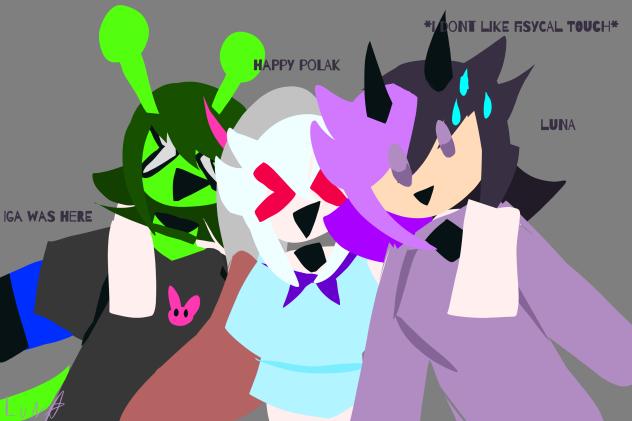 trio (happy polak, Iga was here & Luna)