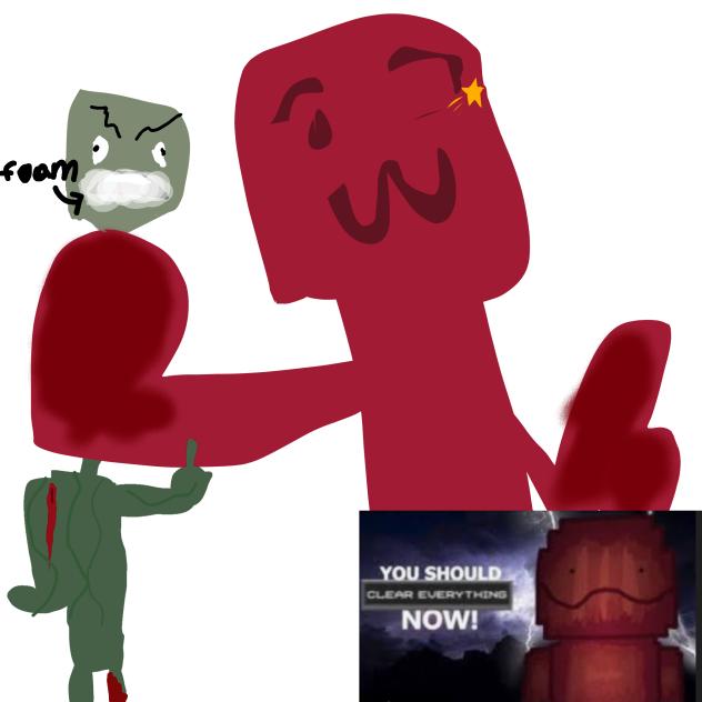 YOU SHOULD [CLEAR EVERYTHING] NOW!