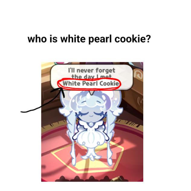 Who is White Pearl Cookie