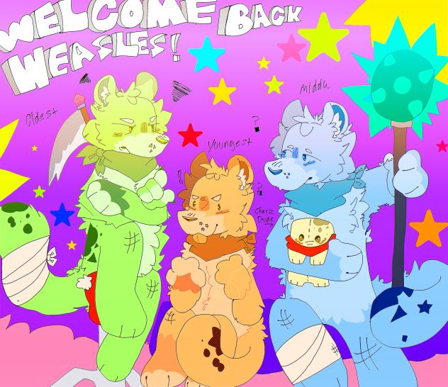 Welcome back Weasels!!!