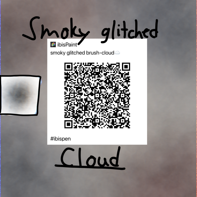 SMOKY GLITCHED BRUSH-CLOUD☁️