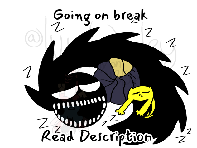 Going on break