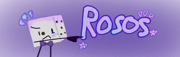 ROSOS fanart! 🎲