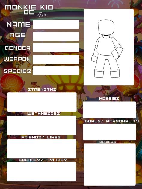Made a monkie kid thing so u dont hav to