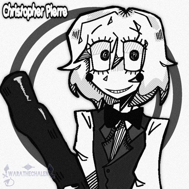 Christopher Pierre Fanart
