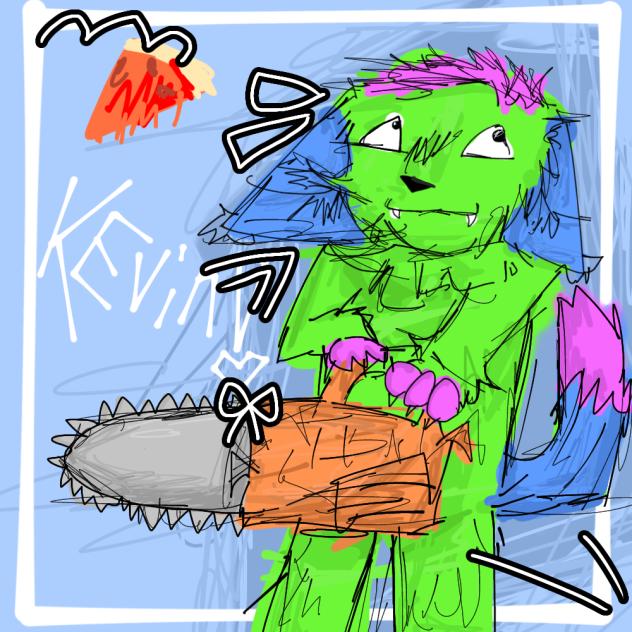 kevin I guess