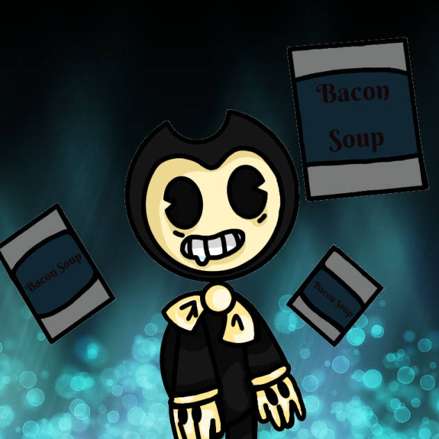 Bacon Soup + Bendy (( My Version ))