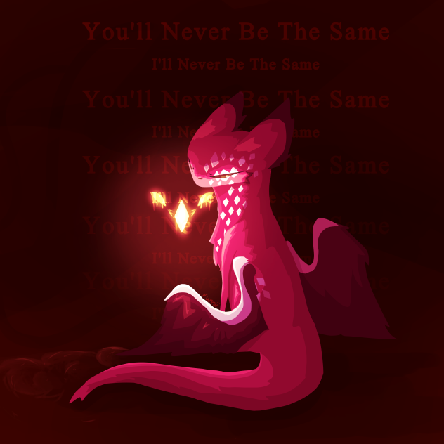 You'll Never Be The Same