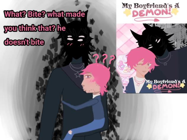 my boyfriend's a demon one of my favs