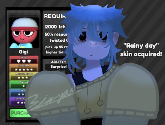 Gigi, Rainy day skin acquired!