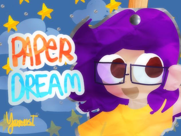 PAPER DREAM 🌠✨🌟