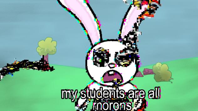 my students are all morons😡😡