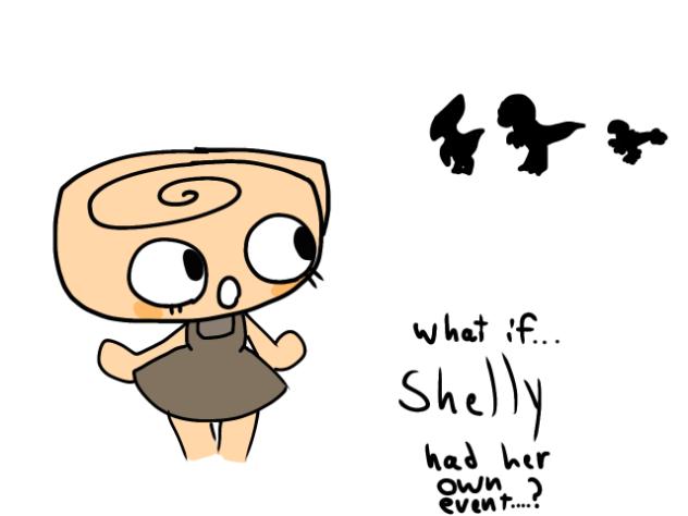 What if.. SHELLY had her own event