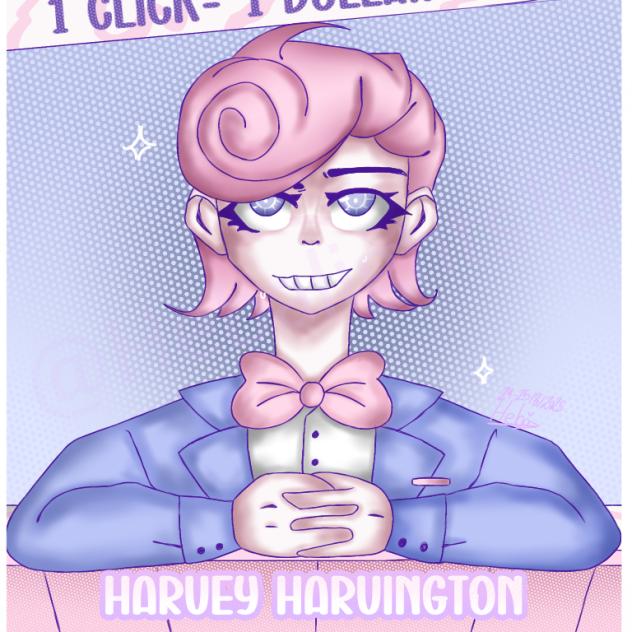 Harvey in my style I guess