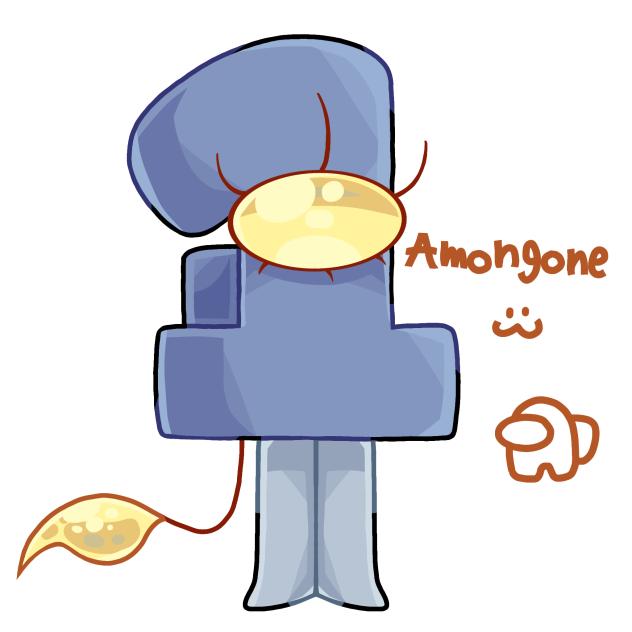 blame my friend for this (AmongOne)
