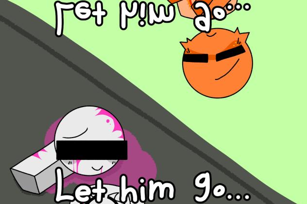Let him go