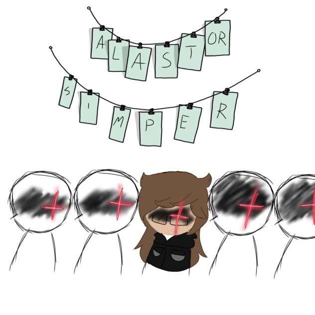 Alastor simps ASSEMBLE!!!