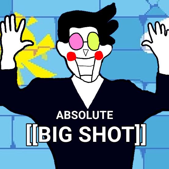Absolute [[BIG SHOT]]