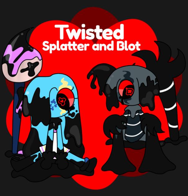 🖤 Twisted Splatter and Blot 🩵