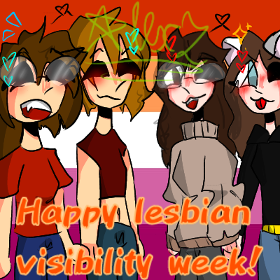 Happy lesbian visibility week!❤️🏳️‍🌈