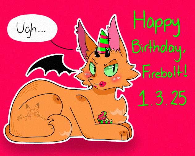 Happy Birthday, Firebolt 🧁
