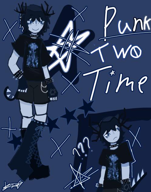 Punk two time