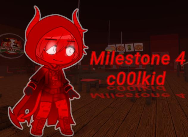 Milestone 4 c00lkid (Forsaken)