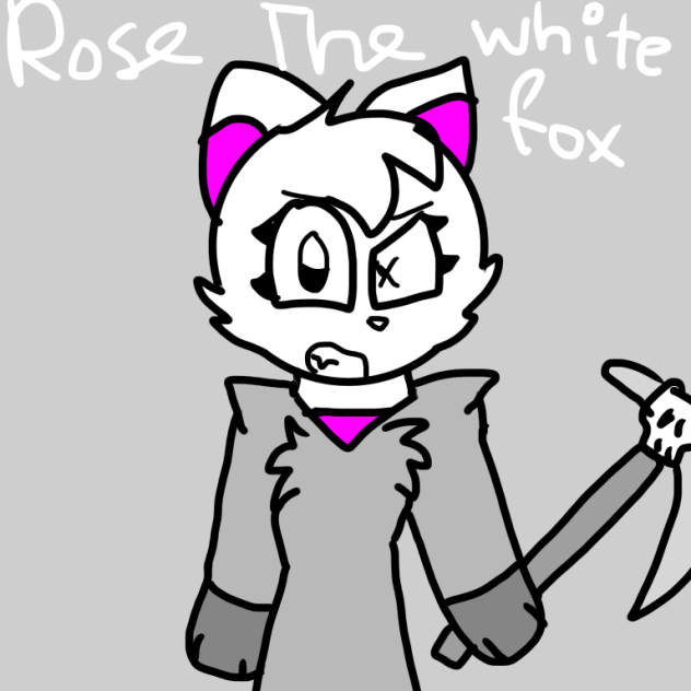 For Rose the White Fox
