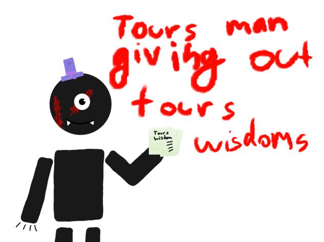 Tours man giving out tours wisdoms
