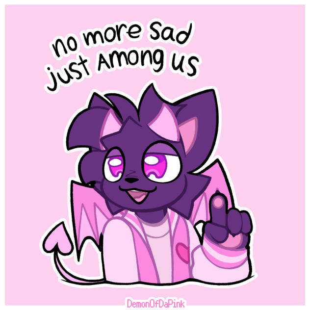 No more sad just Amongus