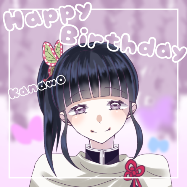 Happy birthday kanawo