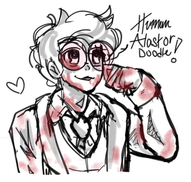 Human Alastor Doodle!☆