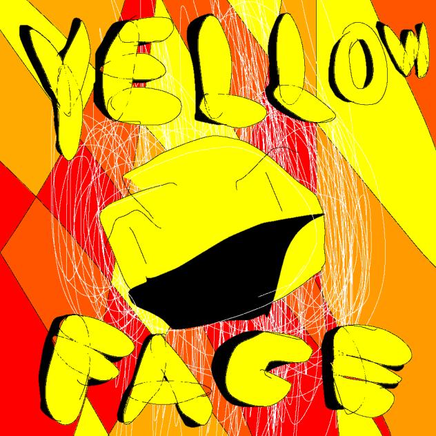 YELLOW FACE