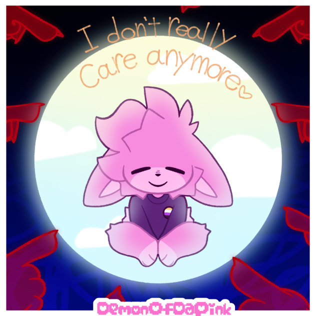 I don’t really care anymore 💛