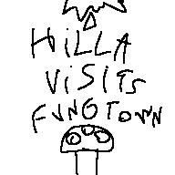 hilla visits fungtown