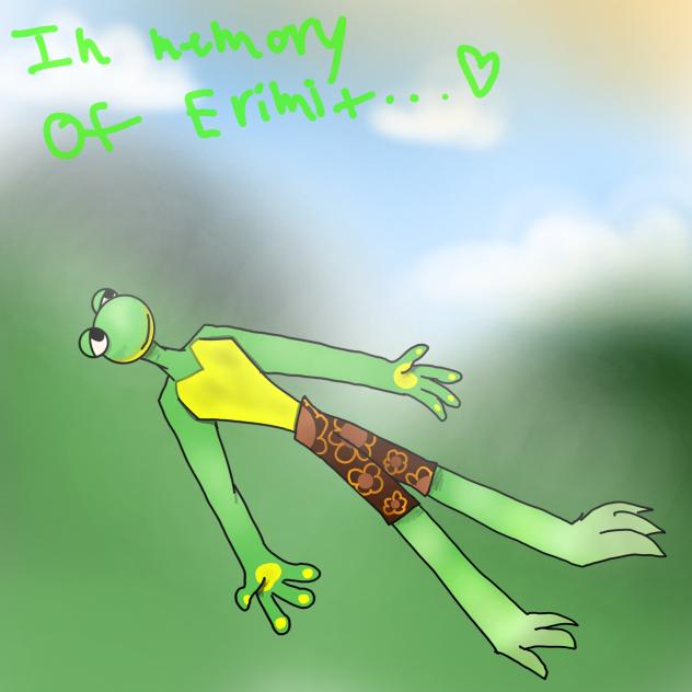 RIP Ermit...