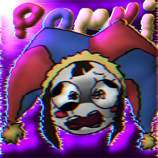 Hehehheehehhe Pomni XD