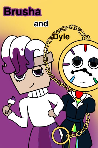 Brusha and Dyle in My Style 1