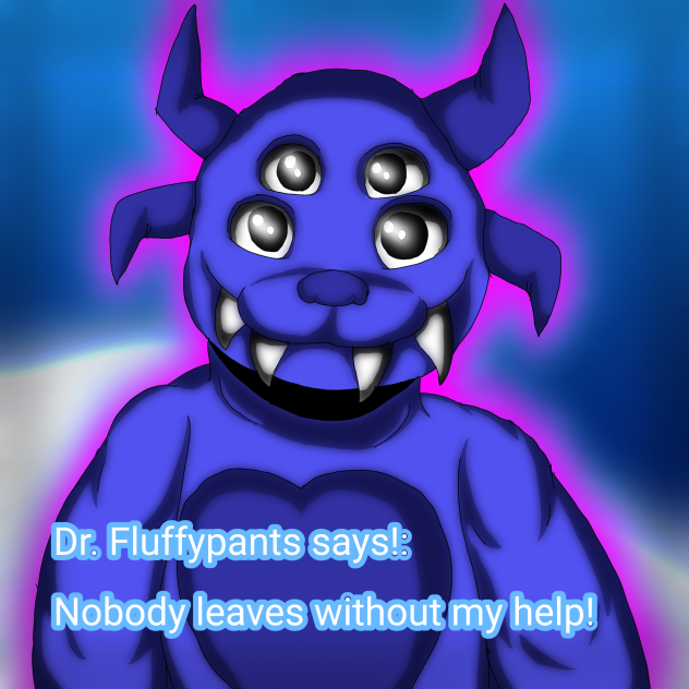 Dr. Fluffypants! - Garten of Banban